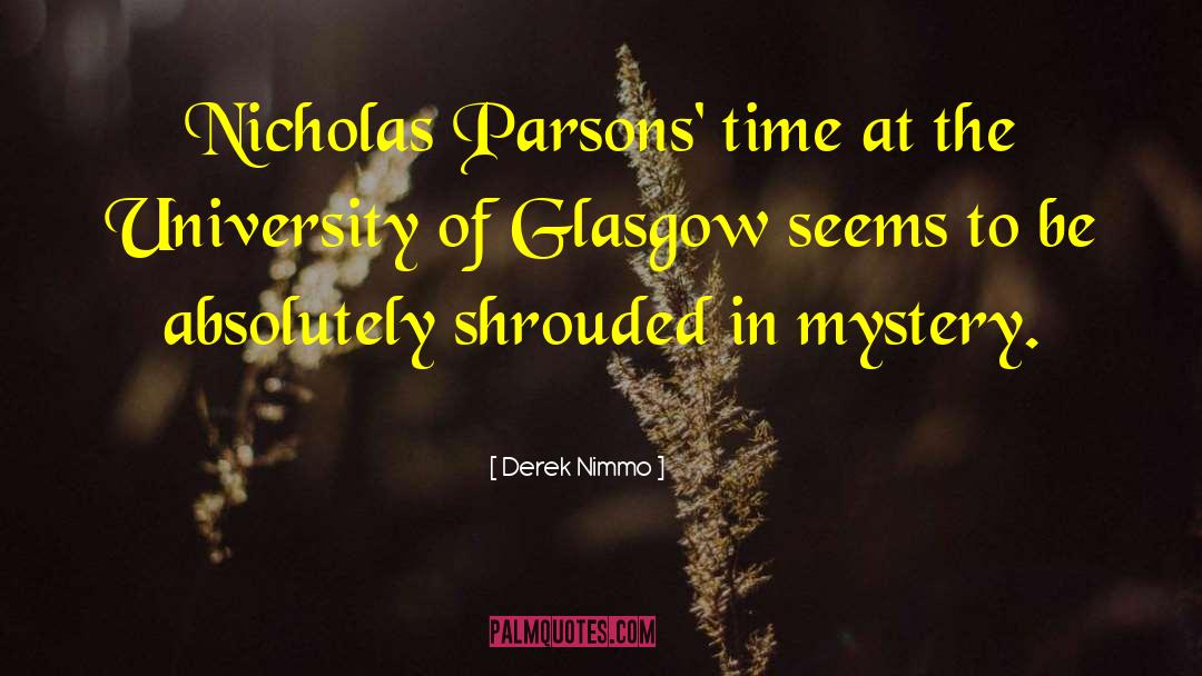 Lemelle Parsons quotes by Derek Nimmo