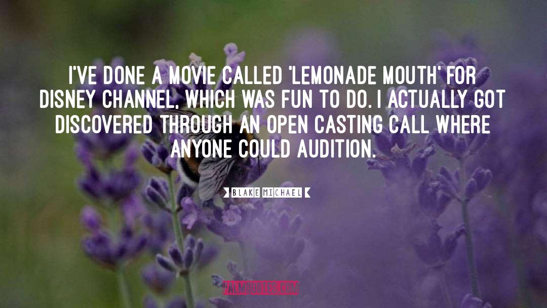 Lemonade Mouth Begins quotes by Blake Michael