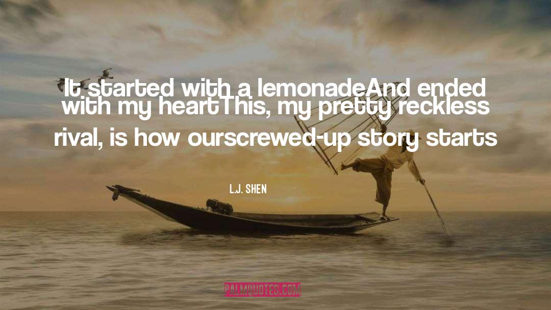 Lemonade quotes by L.J. Shen