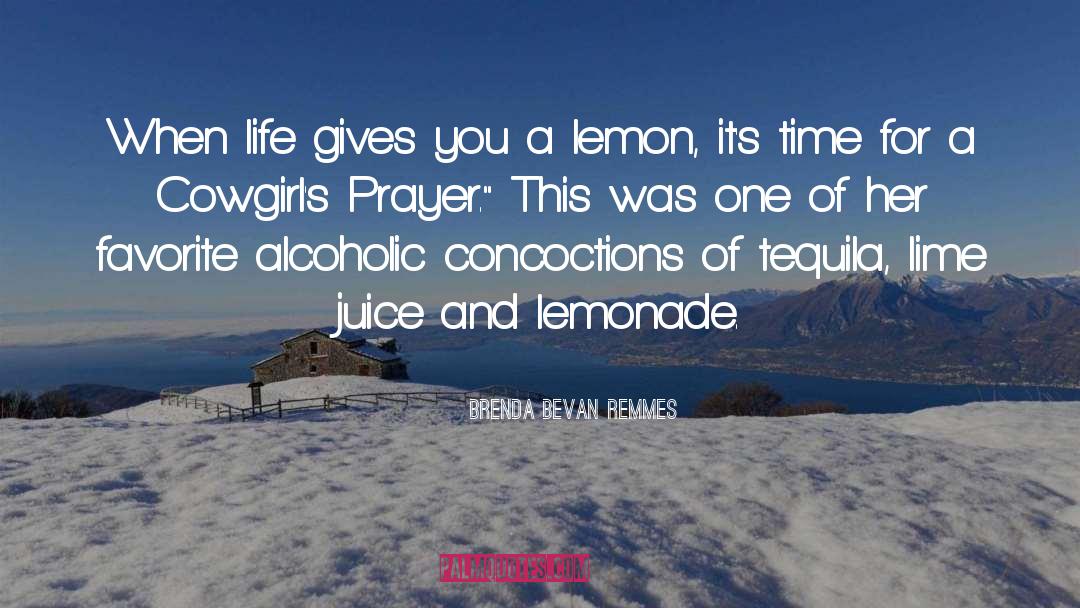 Lemonade quotes by Brenda Bevan Remmes