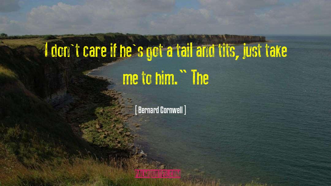 Lempereur And Bernard quotes by Bernard Cornwell