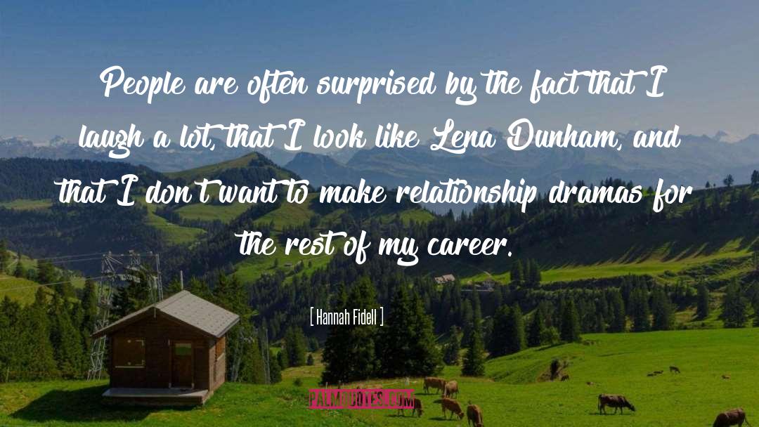 Lena Dunham quotes by Hannah Fidell