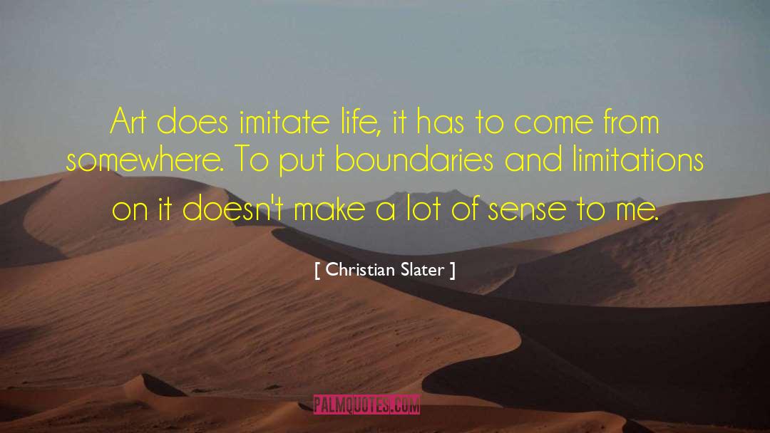 Lenahan Slater quotes by Christian Slater