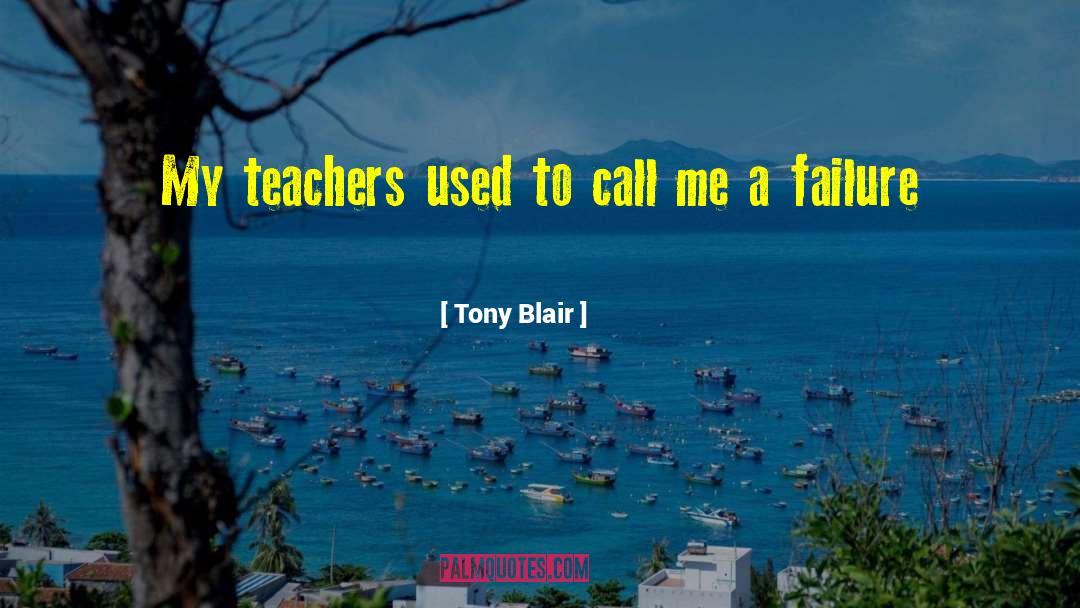 Lenana Teachers quotes by Tony Blair