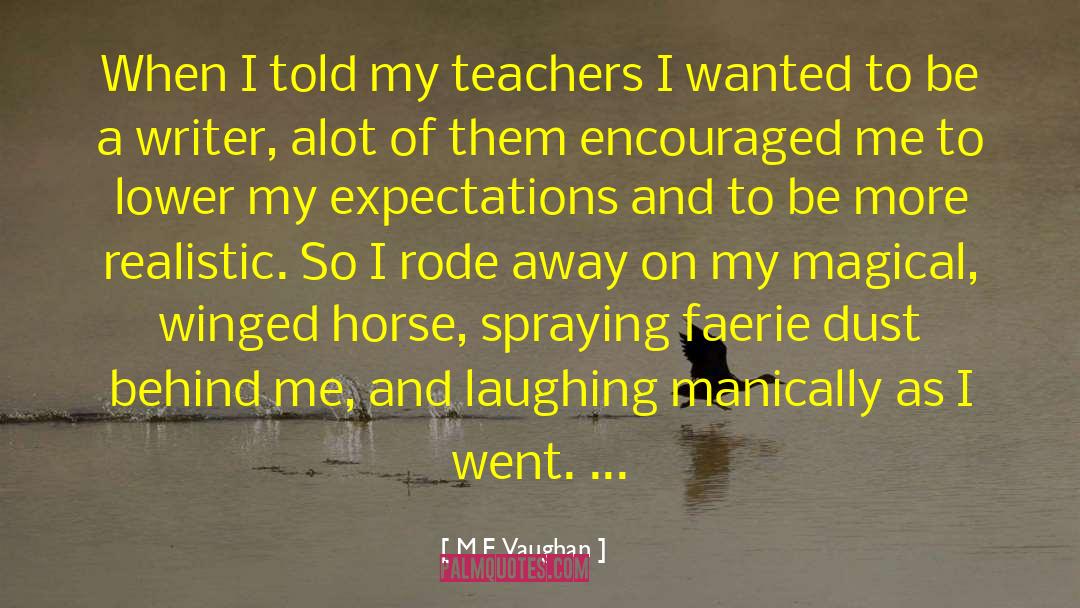Lenana Teachers quotes by M.E. Vaughan