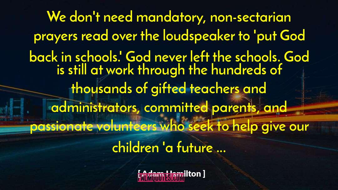 Lenana Teachers quotes by Adam Hamilton