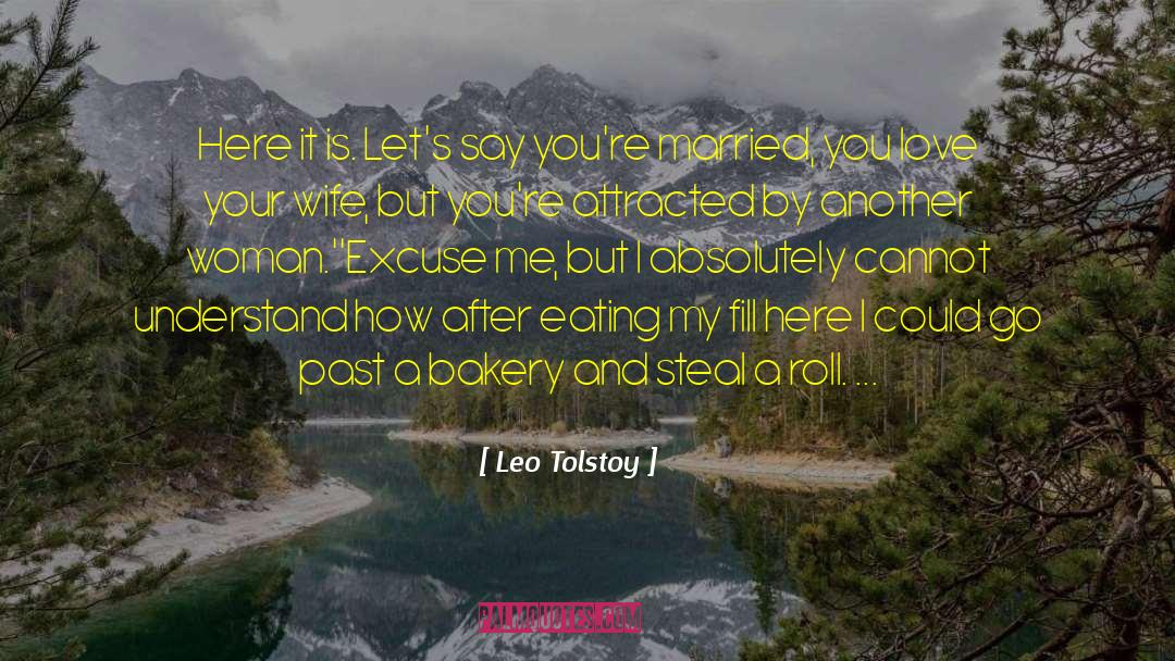 Lenchners Bakery quotes by Leo Tolstoy