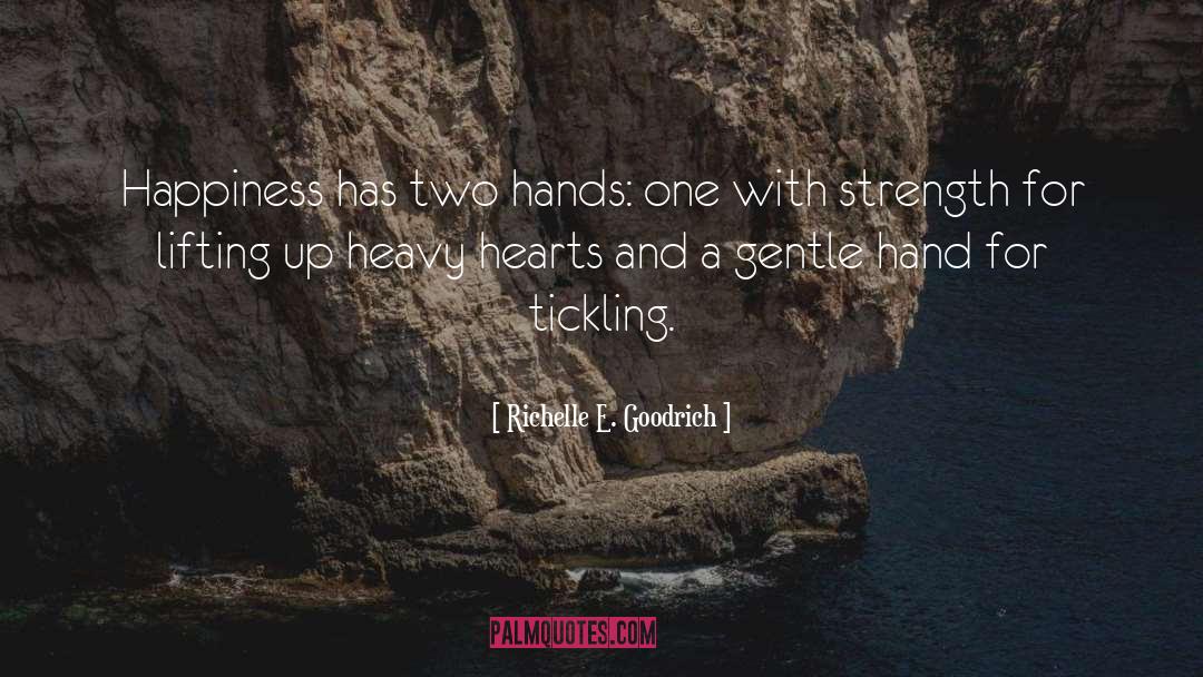 Lend A Hand quotes by Richelle E. Goodrich