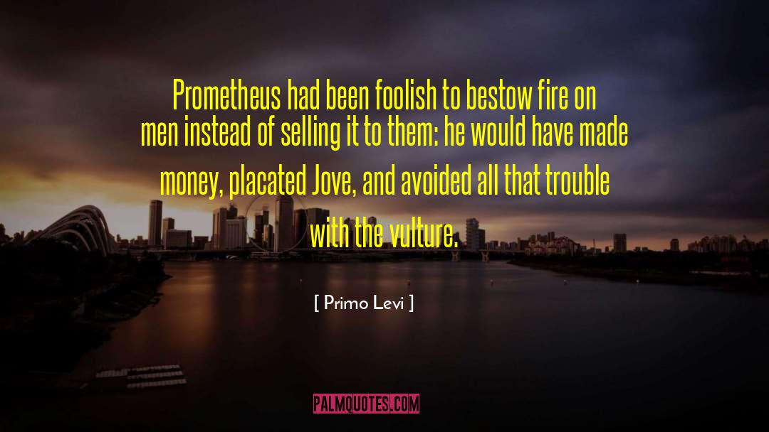 Lending Money quotes by Primo Levi