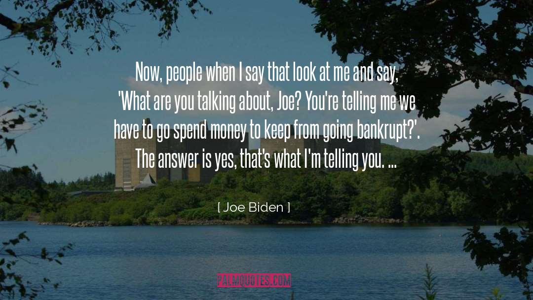 Lending Money quotes by Joe Biden