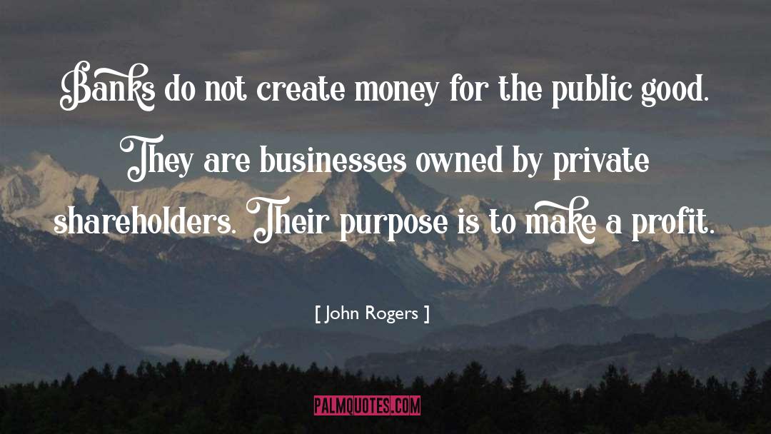 Lending Money quotes by John Rogers