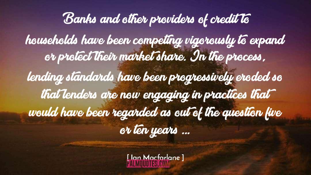 Lending quotes by Ian Macfarlane