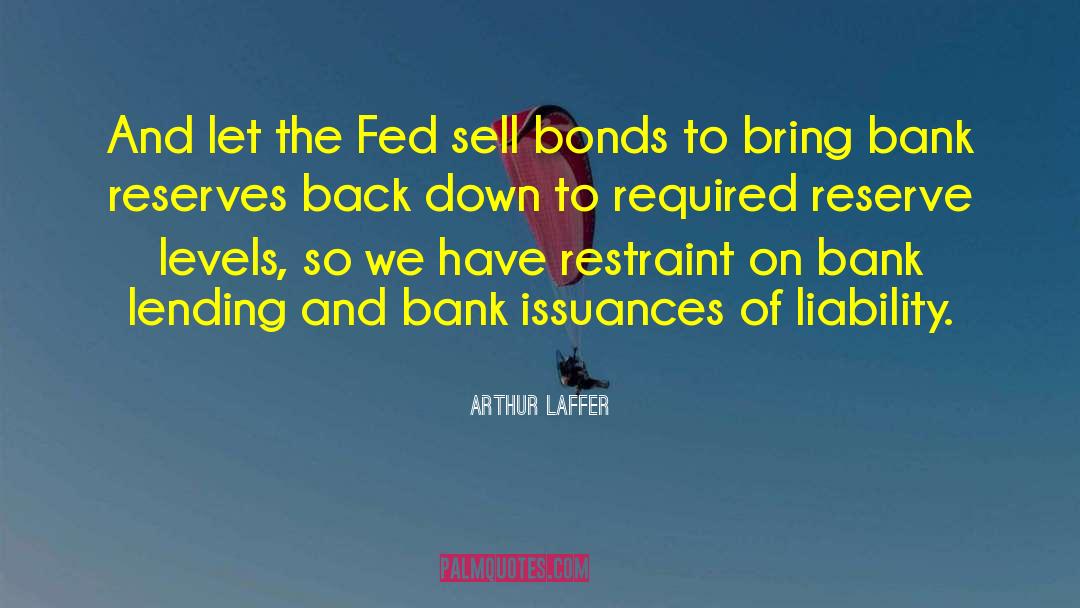 Lending quotes by Arthur Laffer