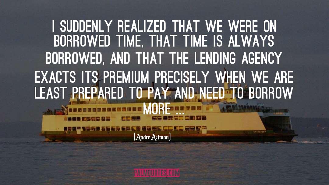 Lending quotes by Andre Aciman