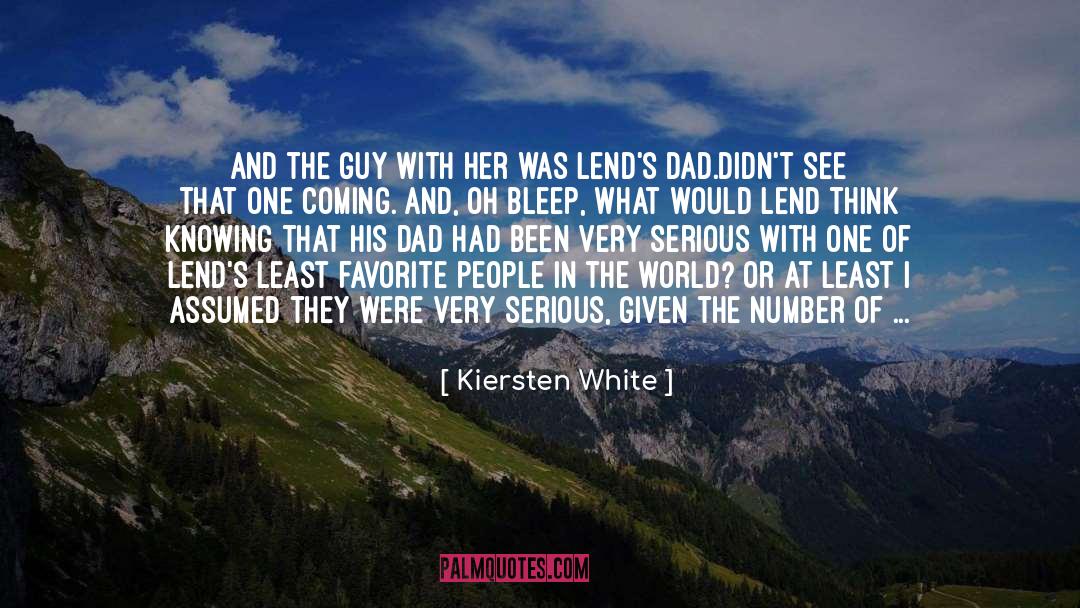 Lends quotes by Kiersten White