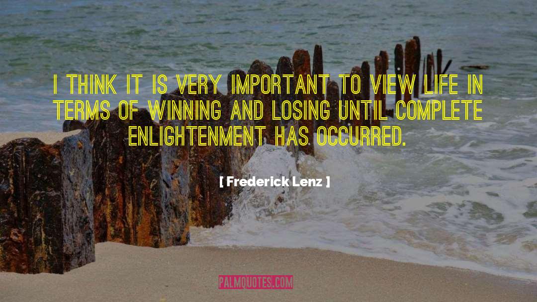 Length Of Life quotes by Frederick Lenz
