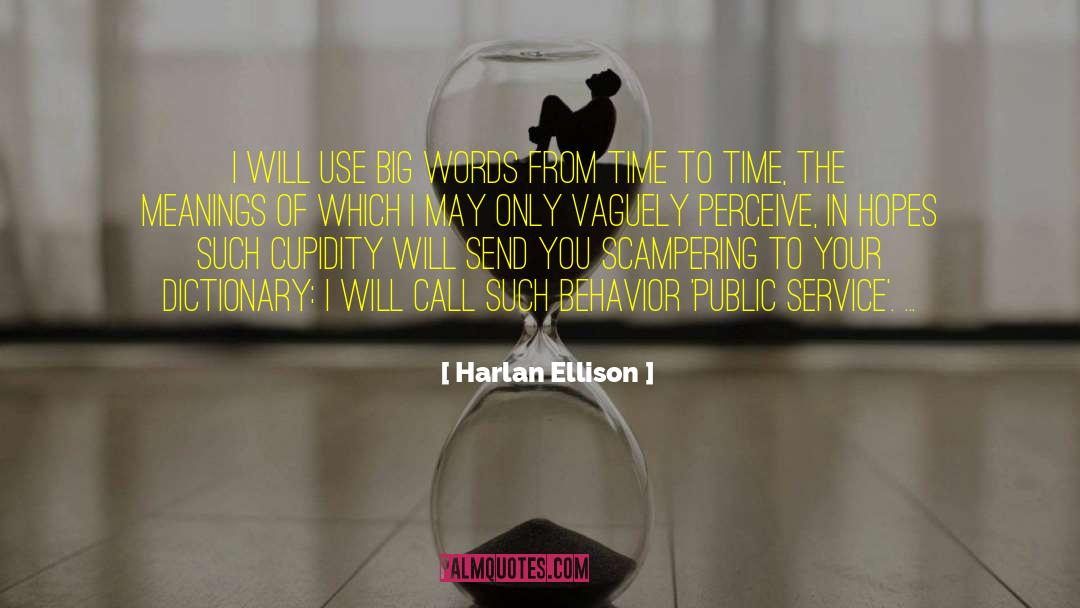 Lenience Dictionary quotes by Harlan Ellison