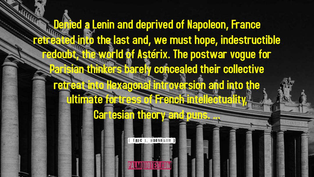 Lenin And Stalin quotes by Eric J. Hobsbawm