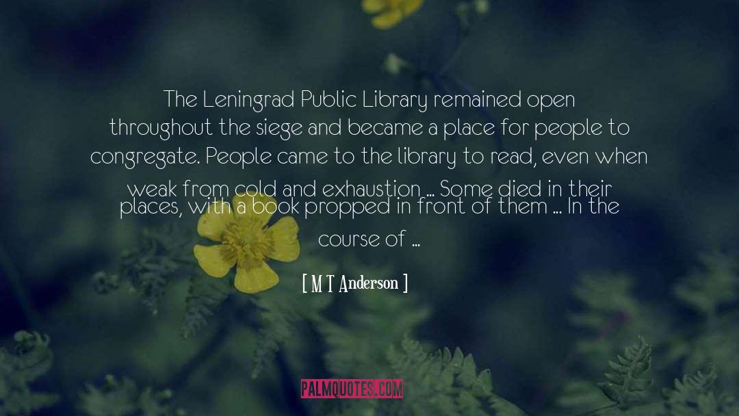 Leningrad quotes by M T Anderson