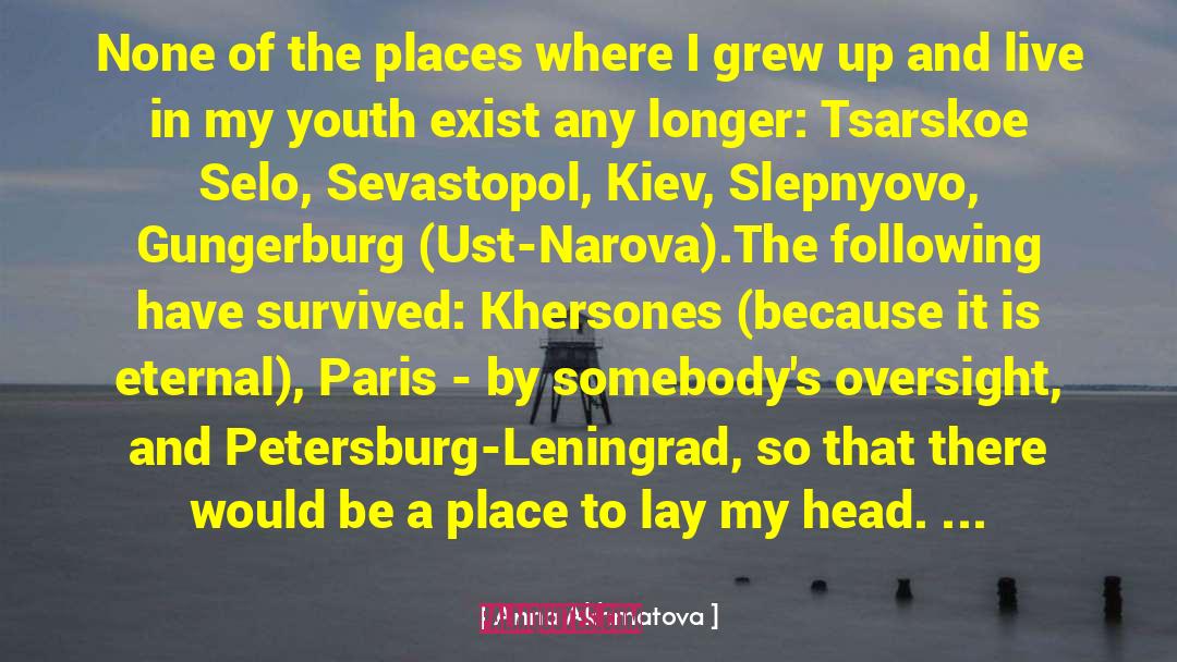 Leningrad quotes by Anna Akhmatova