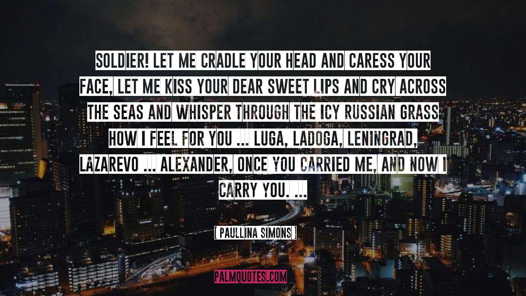 Leningrad quotes by Paullina Simons