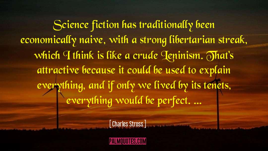 Leninism quotes by Charles Stross