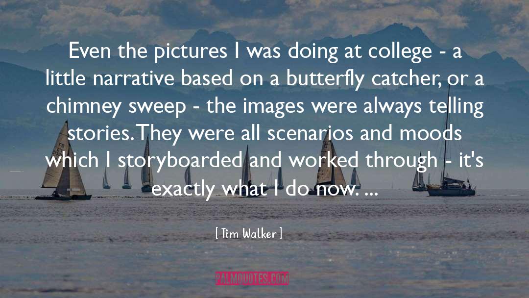 Lennie Walker quotes by Tim Walker