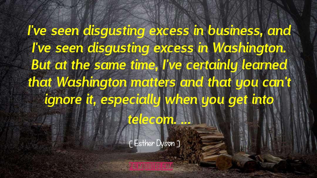 Lennis Washington quotes by Esther Dyson