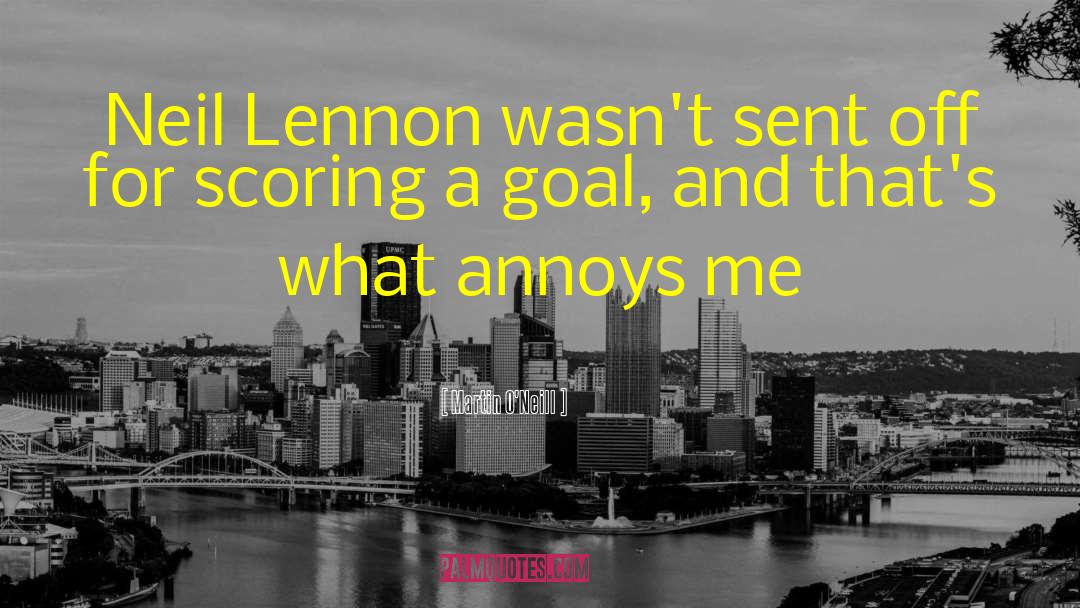 Lennon Ringo quotes by Martin O'Neill