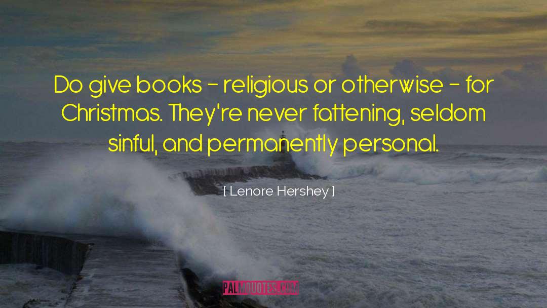 Lenore Hershey quotes by Lenore Hershey