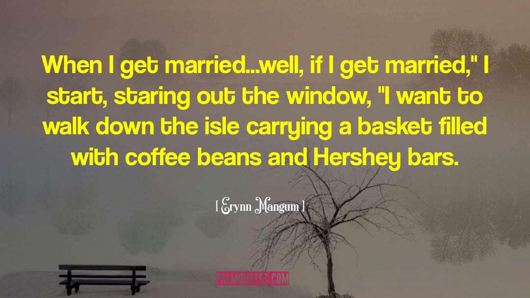 Lenore Hershey quotes by Erynn Mangum