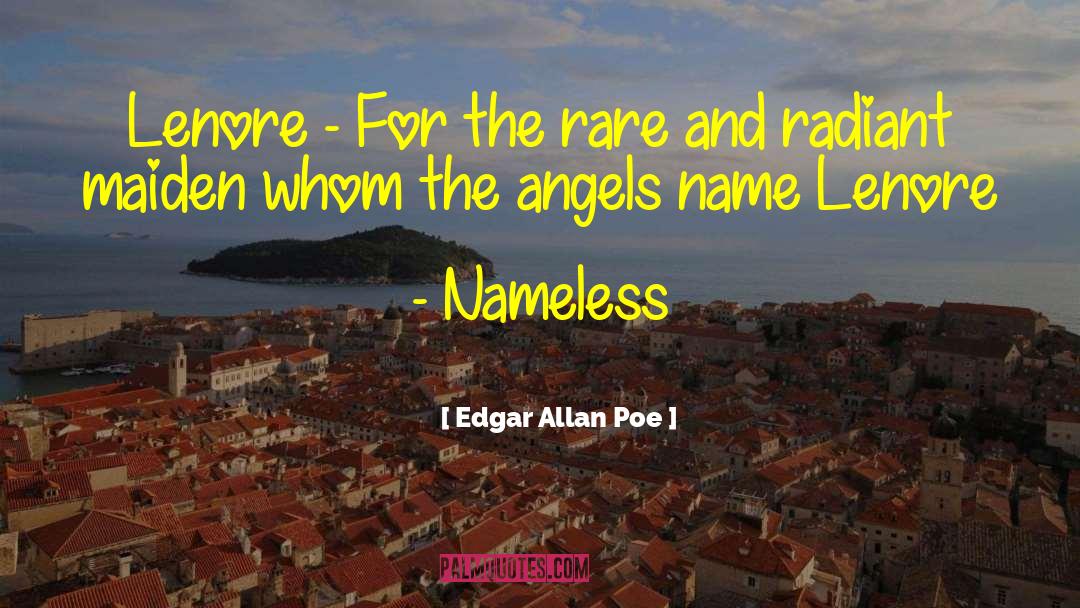 Lenore quotes by Edgar Allan Poe