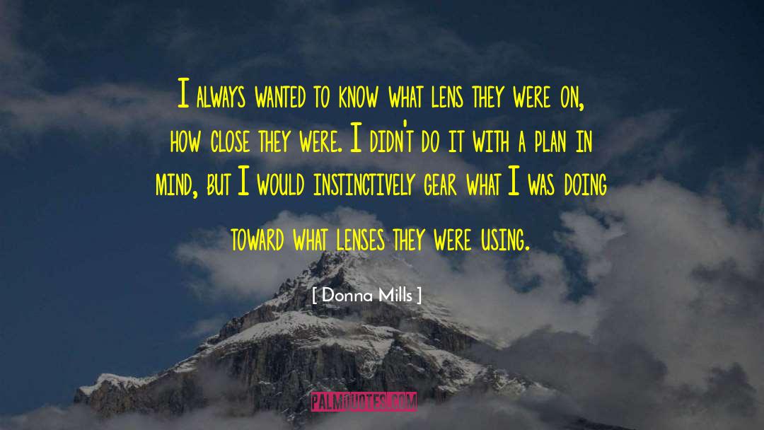 Lens quotes by Donna Mills