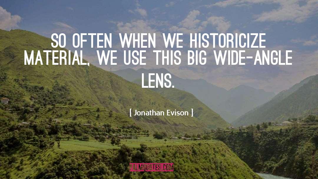 Lens quotes by Jonathan Evison