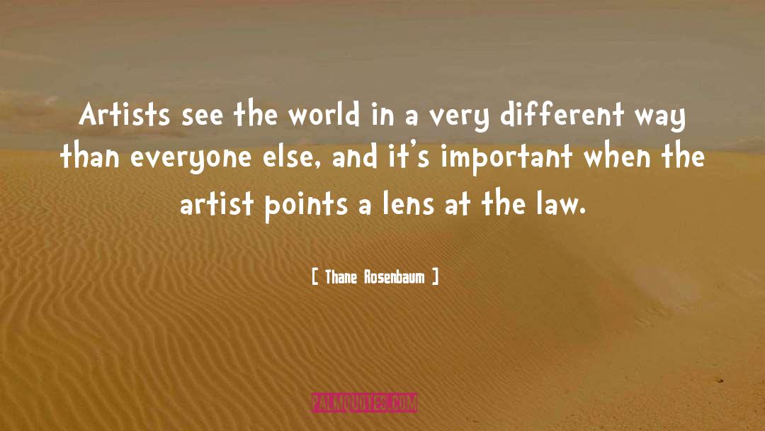 Lens quotes by Thane Rosenbaum