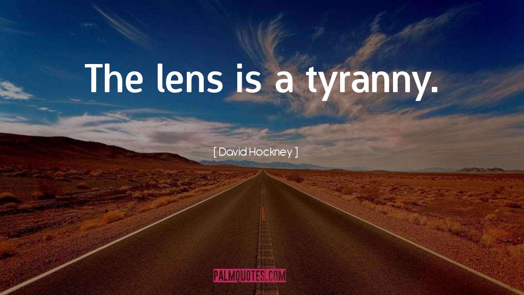 Lenses quotes by David Hockney