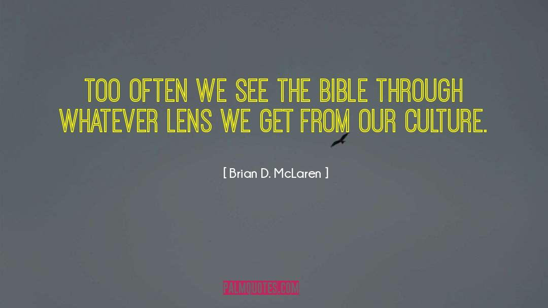 Lenses quotes by Brian D. McLaren