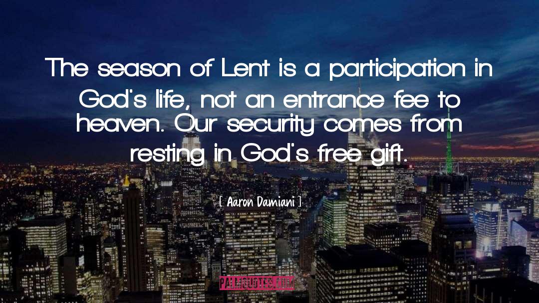 Lent quotes by Aaron Damiani