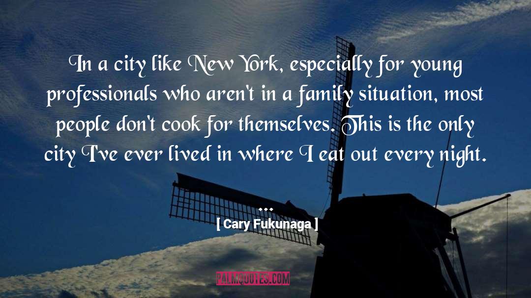Lentino Family quotes by Cary Fukunaga