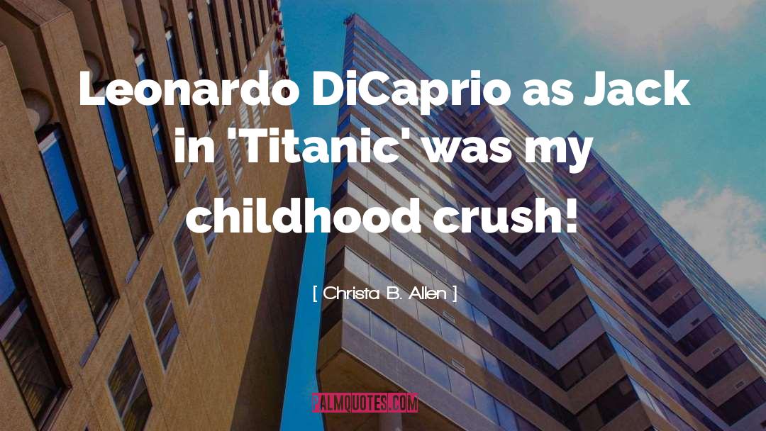 Leo Dicaprio Movie quotes by Christa B. Allen