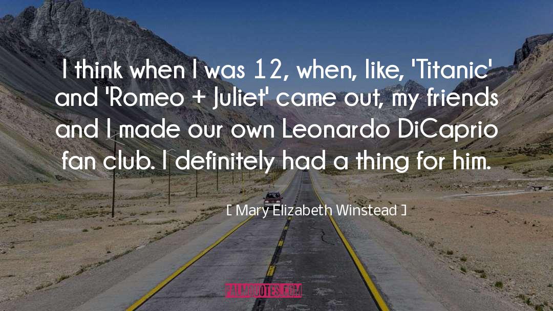 Leo Dicaprio Movie quotes by Mary Elizabeth Winstead