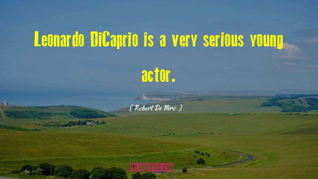 Leo Dicaprio Movie quotes by Robert De Niro