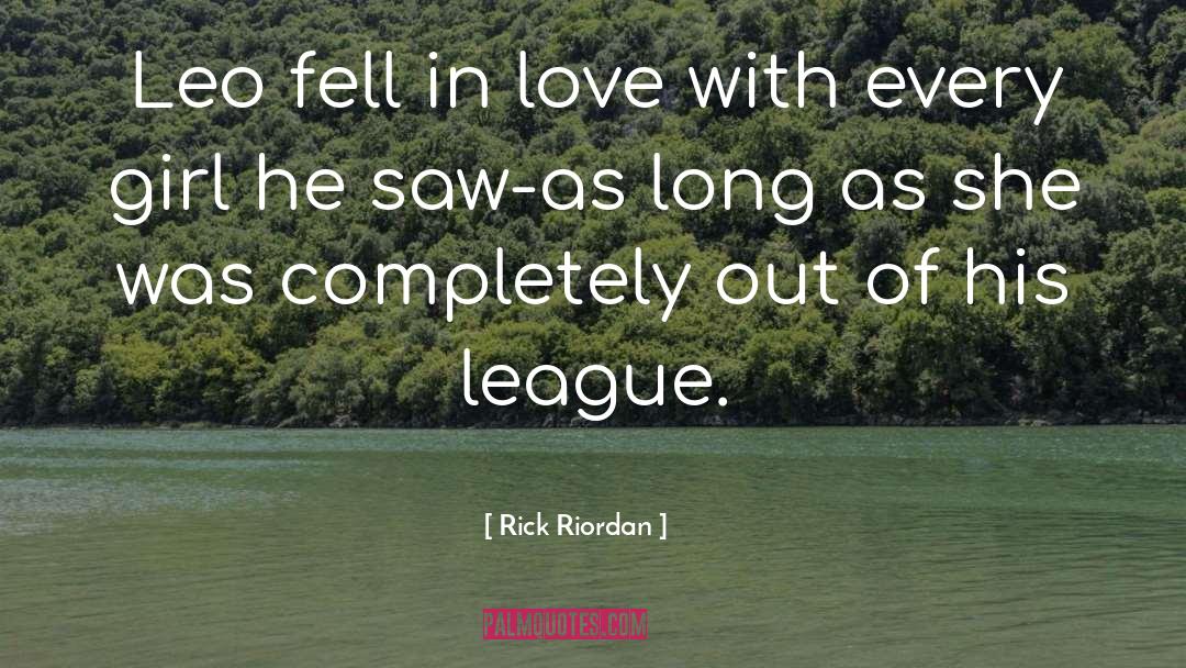 Leo Hathaway quotes by Rick Riordan