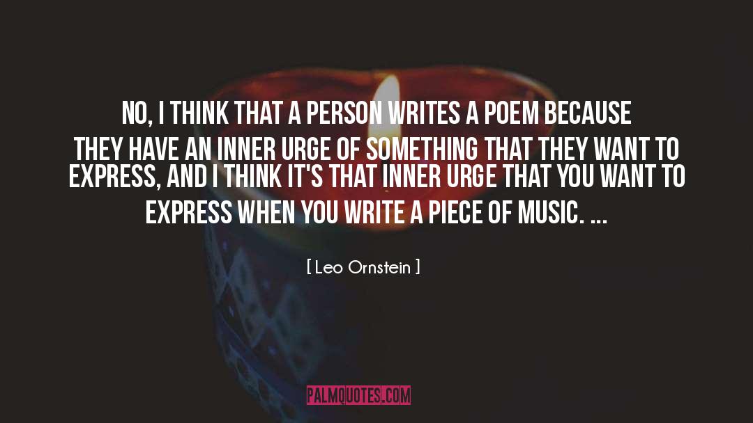 Leo quotes by Leo Ornstein