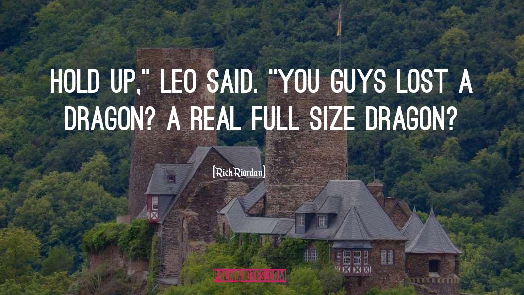 Leo quotes by Rick Riordan