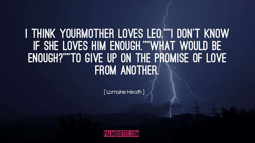 Leo Tekken quotes by Lorraine Heath