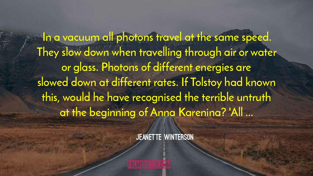 Leo Tolstoy Anna Karenina quotes by Jeanette Winterson