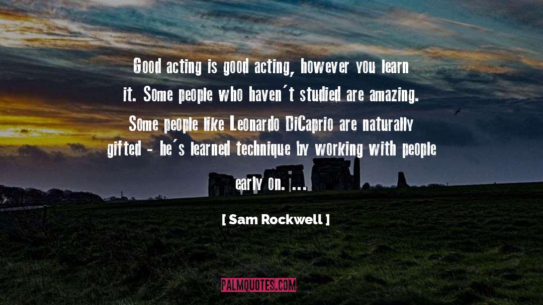 Leonardo Dicaprio quotes by Sam Rockwell