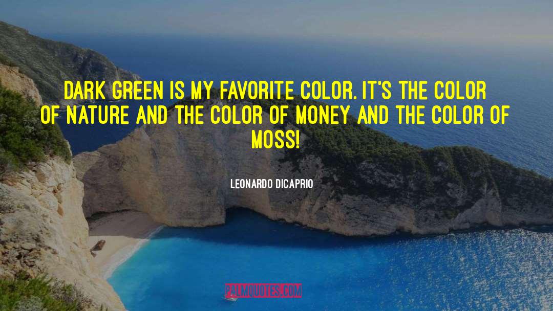 Leonardo Dicaprio quotes by Leonardo DiCaprio