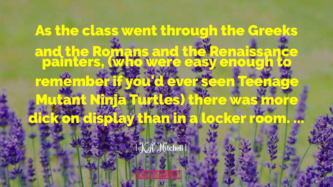 Leonardo Ninja Turtles quotes by K.A. Mitchell